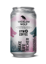 Wicklow Wolf x Gym Coffee Make Life Richer 440ML